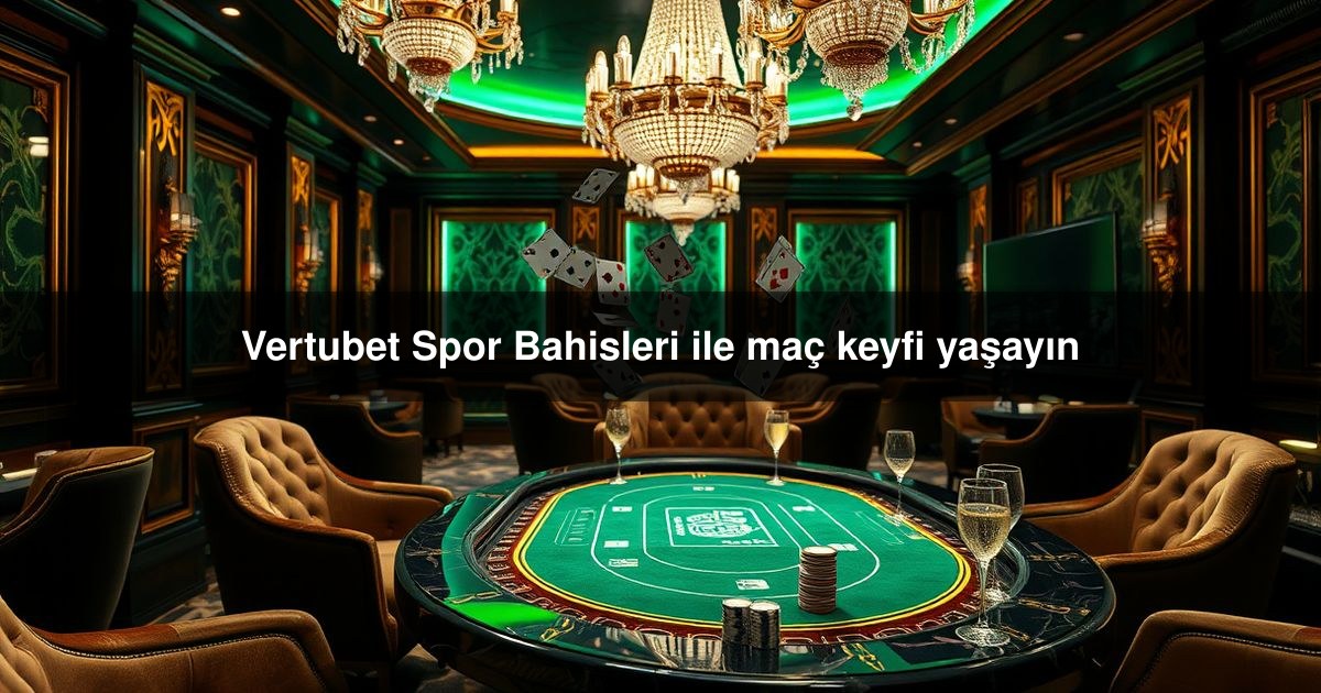 Vertubet Spor